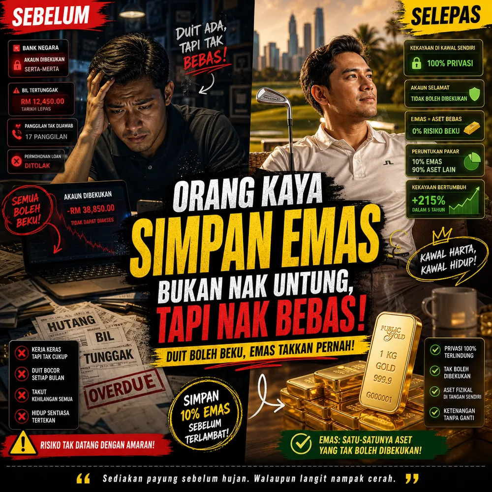 Sembang dua sahabat kenapa orang kaya pun simpan emas tak boleh beku
