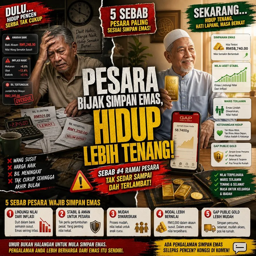 5 Sebab Orang Yang Dah Pencen Paling Sesuai Simpan Emas